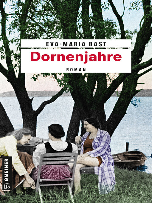 Title details for Dornenjahre by Eva-Maria Bast - Available